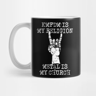 kmfdm is my religion Mug